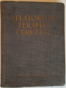 Bálintffy István (szerk.): Állatorvosi terápiás útmutató. 2. kiad. Budapest, Mezőgazdasági K., 1957.